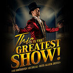 VIP Ticket - This is THE GREATEST SHOW! - Die größten Musical Hits aller Zeiten