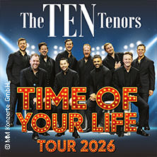The Ten Tenors - Time of your Life Tour 2026 02.06.2026 Capitol Theater