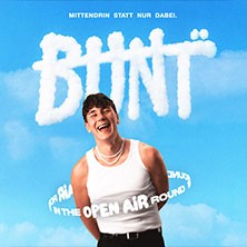 BUNT. - In the Round Open Air 2026 23.08.2026 Trabrennbahn Bahrenfeld