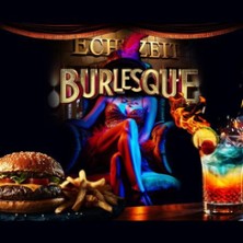 Echtzeit Burlesque Night 29.08.2026 Echtzeit - Grill & Thrill