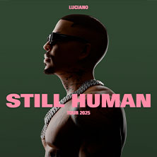 Luciano - Still Human Tour 2025 30.11.2025 Barclays Arena