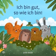 Janet Moser - Du bist gut so wie du bist