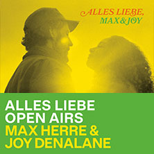 Max Herre & Joy Denalane - Alles Liebe Open Airs '26 13.06.2026 Stadtpark Open Air