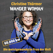 Christine Thürmer - Wander Woman 20.11.2025 RHEINHAUSEN-HALLE