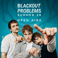 Blackout Problems - Summer 26 Open Airs 25.07.2026 FREIDECK- Kantine Open Air