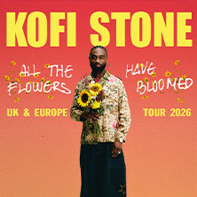 Kofi Stone - All the Flowers have Bloomed - Support: Serious Klein 02.04.2026 Die Kantine