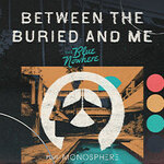Between the buried and me | ROCKHAL