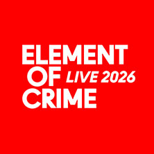 Element of Crime - Konzerthaus Tour 2026 24.05.2026 Historische Stadthalle Wuppertal