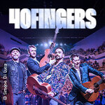 40 Fingers - The greatest Melodies on Guitar - World Tour 2026