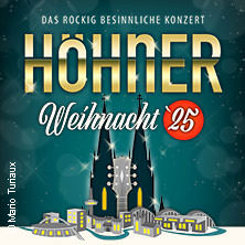 HÖHNER - Höhner Weihnacht 2025 21.12.2025 Maritim Hotel Köln