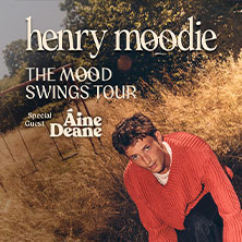 Henry Moodie - The Mood Swings Tour - Support: Aine Deane 02.04.2026 Live Music Hall