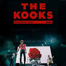 The Kooks + Special Guests 21.02.2026 Palladium Köln