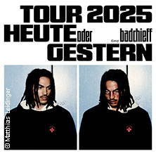 BADCHIEFF - HEUTE ODER GESTERN TOUR 2025 16.12.2025 Carlswerk Victoria