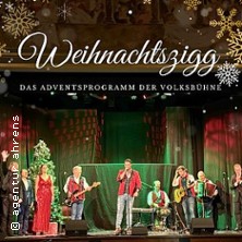Weihnachtszigg - Das Adventsprogramm der Volksbühne 02.12.2025 Volksbühne am Rudolfplatz
