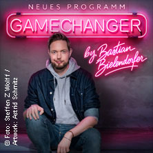 GameChanger by Bastian Bielendorfer 19.11.2026 Historische Stadthalle Wuppertal