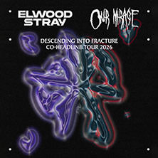 Elwood Stray & Our Mirage - Co-Headline Tour 2026 20.02.2026 Im Wizemann (Studio)