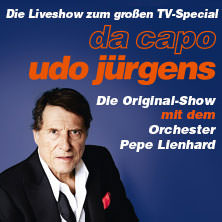 Da Capo Udo Jürgens - Die Original-Show 2025 mit dem Orchester Pepe Lienhard 25.01.2026 Mitsubishi Electric HALLE