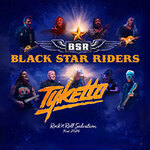 Black Star Riders & Tyketto