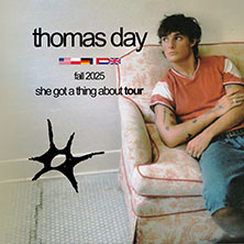 Thomas Day - She Got A Thing About Tour 13.11.2025 Yard Club / Die Kantine
