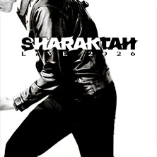 Sharaktah - Live 2026 23.10.2026 Gebäude 9