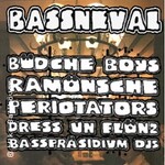 BASSNEVAL inkl. Party: Basspräsidium & Friends