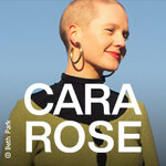 Cara Rose - Live 2026