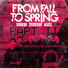 From Fall To Spring - Entry Wounds Tour Part II 09.04.2026 Factory