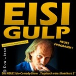 Eisi Gulp - Tagebuch eines Komikers 2 | Luisenburg-Festspiele Wunsiedel