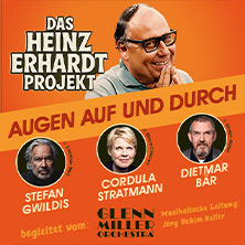 HEINZ ERHARDT-Projekt - Augen auf und durch 22.09.2026 Tonhalle Düsseldorf