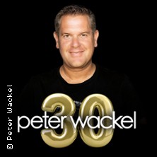 30 Jahre Peter Wackel - Das Beste aus Mallorca, Schlager & Karneval 28.11.2026 LANXESS arena