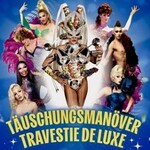 Täuschungsmanöver - Travestie de Luxe - Love