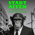 Stadtaffen -Eine explosive Hommage an Peter Fox und SEEED