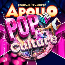 Pop Culture 30.05.2026 Roncallis Apollo Varieté