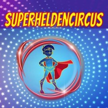 Superheldencircus Köln 21.05.2026 Kölner Jugendpark