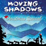 Moving Shadows - Christmas Special - Stellt alles in den Schatten