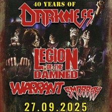 Darkness - 40 Years of Thrash - Darkness, Legion of the Damed, Warrant, Smorrah