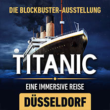 Titanic: Eine Immersive Reise | Zeitfenstertickets 04.12.2026 Story Hall
