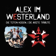 Alex im Westerland - Tribute To Die Ärzte & Die Toten Hosen 10.04.2026 STADTHALLE LANGEN