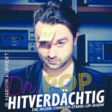 Dr. Pop - Hitverdächtig – Die Musik-Comedy-Stand-up-Show! 21.03.2026 Deutsches Haus
